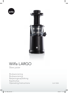 Handleiding Wilfa SJV-150B Largo Sapcentrifuge