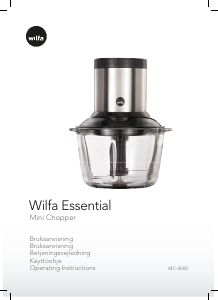 Käyttöohje Wilfa MC-400S Minileikkuri