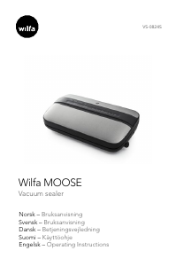 Bruksanvisning Wilfa VS-0824S Moose Vakuumpackare