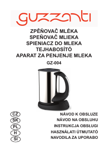 Manuál Guzzanti GZ 004 Napěňovač mléka