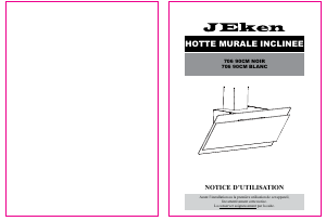 Mode d’emploi Jeken 706 Hotte aspirante