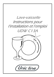 Mode d’emploi Unic Line UDWC13A Lave-vaisselle