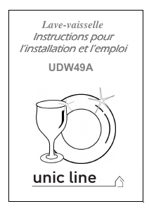Mode d’emploi Unic Line UDW49A Lave-vaisselle