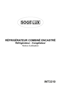 Mode d’emploi Sogelux INT3310 Réfrigérateur combiné