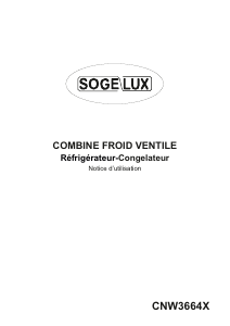 Mode d’emploi Sogelux CNW3664X Réfrigérateur combiné