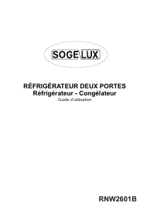 Mode d’emploi Sogelux RNW2601B Réfrigérateur combiné