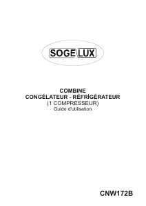 Mode d’emploi Sogelux CNW172B Réfrigérateur combiné