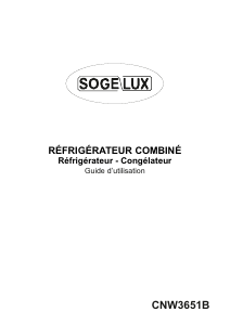 Mode d’emploi Sogelux CNW3651S Réfrigérateur combiné