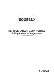Mode d’emploi Sogelux RNW347 Réfrigérateur combiné