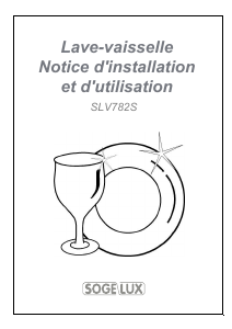 Mode d’emploi Sogelux SLV782S Lave-vaisselle