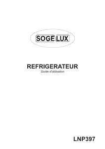 Mode d’emploi Sogelux LNP397 Réfrigérateur