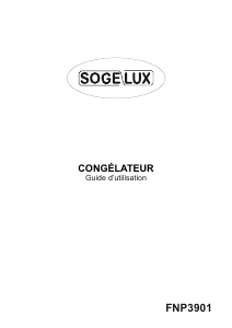 Mode d’emploi Sogelux FNP3901 Congélateur