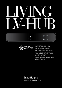 Käyttöohje Audio Pro Living LV-Hub Mediasoitin