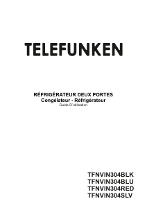 Mode d’emploi Telefunken TFNVIN304BLK Réfrigérateur combiné
