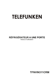 Mode d’emploi Telefunken TFNVIN311CRM Réfrigérateur