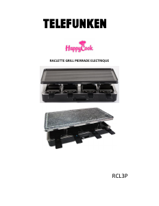 Mode d’emploi Telefunken RCL3P HappyCook Gril raclette