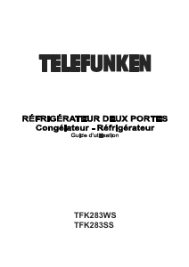 Mode d’emploi Telefunken TFK283SS Réfrigérateur combiné