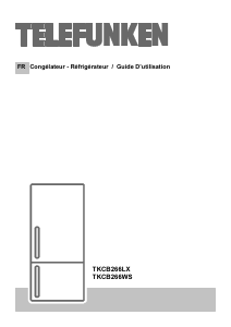 Mode d’emploi Telefunken TKCB266WS Réfrigérateur combiné