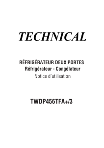 Mode d’emploi Technical TWDP456TFA+/3 Réfrigérateur combiné