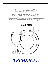 Mode d’emploi Technical TLV470A Lave-vaisselle