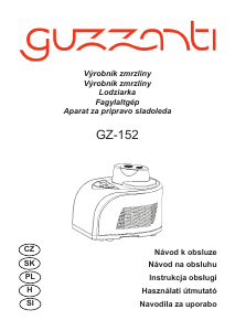 Manuál Guzzanti GZ 152 Zmrzlinový stroj