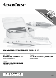 Mode d’emploi SilverCrest IAN 307268 Ensemble manucure-pédicure