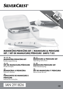Bruksanvisning SilverCrest IAN 291826 Manikyr-pedikyr set