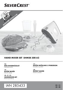 Használati útmutató SilverCrest IAN 285433 Kézi mixer