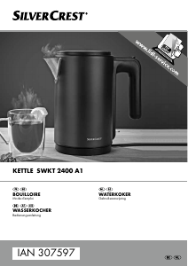 Mode d’emploi SilverCrest SWKT 2400 A1 Bouilloire