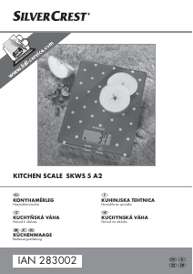 Manuál SilverCrest SKWS 5 A2 Kuchyňská váha