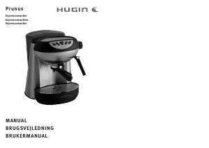 Bruksanvisning Hugin Prunus Espressomaskin