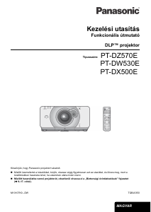 Használati útmutató Panasonic PT-DW530E Vetítő