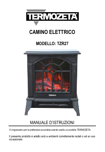 Manuale Termozeta TZR27 Camino elettrico