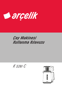 Kullanım kılavuzu Arçelik K 3281 C Çay makinesi