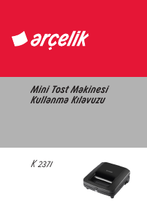 Kullanım kılavuzu Arçelik K 2371 Izgara tost makinesi