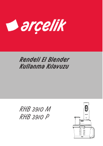 Kullanım kılavuzu Arçelik RHB 3910 M Mutfak robotu