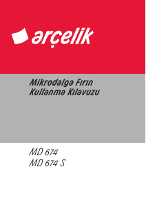Kullanım kılavuzu Arçelik MD 674 S Mikrodalga
