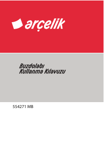 Kullanım kılavuzu Arçelik 554271 MB Donduruculu buzdolabı