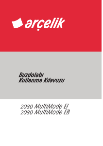 Kullanım kılavuzu Arçelik 2080 MultiMode EB Donduruculu buzdolabı