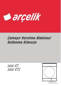 Kullanım kılavuzu Arçelik 3891 KT Kurutma makinesi
