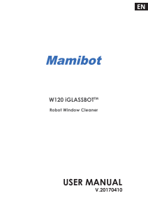 Bruksanvisning Mamibot W120 iGLASSBOT Fönstertvätt
