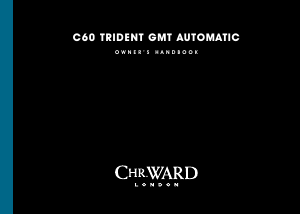 Bruksanvisning Christopher Ward C60 Trident GMT – Mk 2 Armbandsur