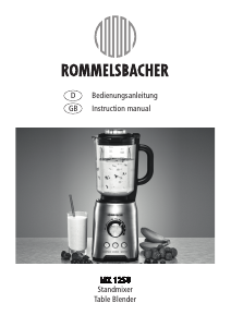 Bedienungsanleitung Rommelsbacher MX 1250 Standmixer