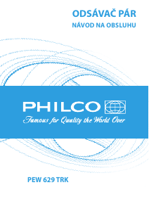 Návod Philco PEW 629 TRK Digestor