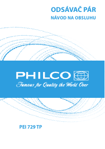 Návod Philco PEI 729 TP Digestor