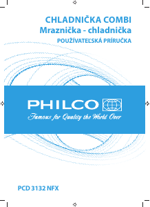 Návod Philco PCD 3132 NFX Chladnička s mrazničkou