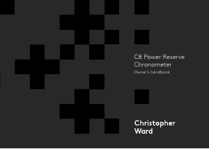 Handleiding Christopher Ward C8 Power Reserve Chronometer Horloge