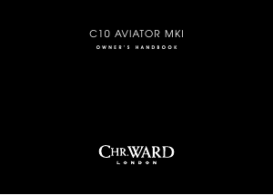 Bruksanvisning Christopher Ward C10 Aviator MKI Armbandsur