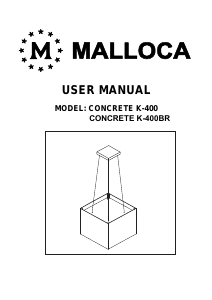 Manual Malloca CONCRETE K-400BR Cooker Hood