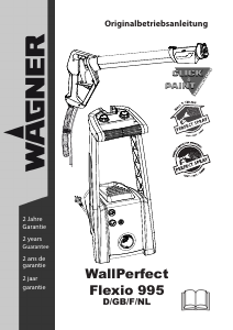 Mode d’emploi Wagner WallPerfect Flexio 995 Pistolet à Peinture